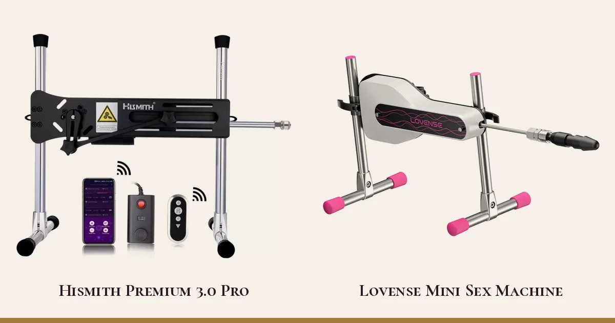 Hismith Premium 3.0 Pro and Lovense Mini Sex Machine side by side.
